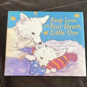 Keep Love in Your Heart, Little One Book